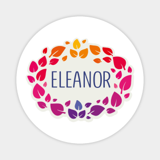Eleanor name with colorful leaves Magnet